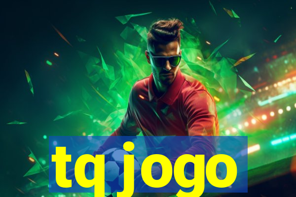 tq jogo